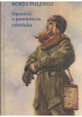 Opowieść o prawdziwym człowieku
