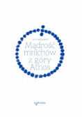 Mądrość mnichów z góry Athos