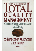 Kompleksowe zarządzanie jakością Doświadczenia praktyczne z IBM Niemcy
