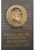 W kręgu muzyki Stanisława Moniuszki