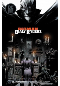 Batman Biały Rycerz