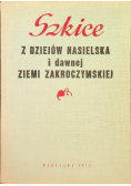 Szkice z dziejów Nasielska i dawnej Ziemi Zakroczymskiej