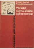 Warsztat napraw sprzętu elektronicznego