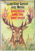 Łowcy wilków Łowcy złota Łowcy przygód