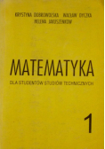 Matematyka dla studentów studiów technicznych 1