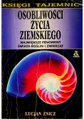 Osobliwości życia ziemskiego