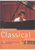 The Rough Guide to Classical Music by Rough Guides