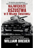 Największe oszustwa II wojny światowej