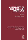 A History of the English Poor Law