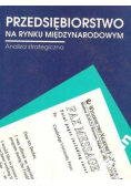 Przedsiębiorstwo na rynku międzynarodowym