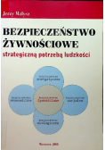 Bezpieczeństwo żywnościowe strategiczną potrzebą ludzkości