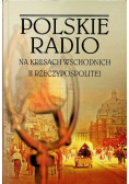 Polskie radio na kresach wschodnich II rzeczpospolitej