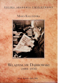 Władysław Dąbrowski 1884 - 1970