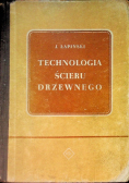 Technologia ścieru drzewnego