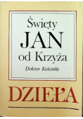 Święty Jan od Krzyża Doktor Kościoła Dzieła
