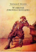 W obronie zdrowego rozsądku