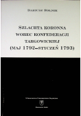 Szlachta koronna wobec konfederacji targowickiej