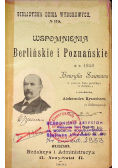 Wspomnienia Berlińskie i Poznańskie, 1900 r.