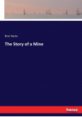 The Story of a Mine