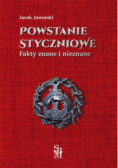 Powstanie styczniowe Fakty znane i nieznane