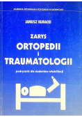 Zarys ortopedii i traumatologii
