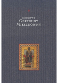Modlitwy Gertrudy Mieszkówny