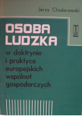 Osoba ludzka w doktrynie i praktyce europejskiej wspólnot gospodarczych