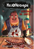 Koszmar na jawie Hello Neighbor Tom 2