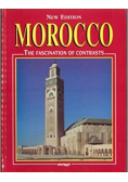 Morocco The Fascination of Contrasts