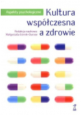 Kultura współczesna a zdrowie