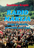 Radio Maryja  droga do źródła prowadzi pod prąd