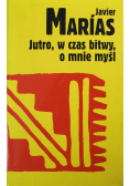 Jutro w czas bitwy o mnie myśl