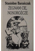 Żegnam cię nosorożcze