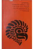 Nie ma kto pisać do pułkownika