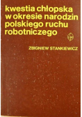 Kwestia chłopska w okresie narodzin polskiego ruchu robotniczego