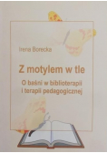 Z motylem w tle