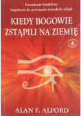 Kiedy bogowie zstąpili na ziemię