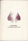 Ekslibrisy z kolekcjonerskiej teki