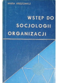 Wstęp do socjologii organizacji