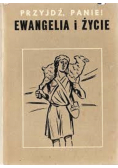 Przyjdź Panie Ewangelia i życie