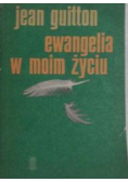 Ewangelia w moim życiu