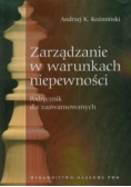 Zarządzanie w warunkach niepewności
