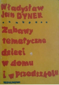 Zabawy tematyczne dzieci w domu i w przedszkolu