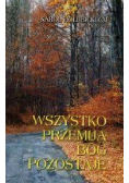 Wszystko przemija Bóg pozostaje