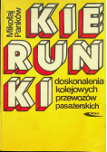 Kierunki doskonalenia kolejowych przewozów pasażerskich