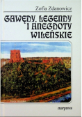 Gawędy legendy i anegdoty wileńskie