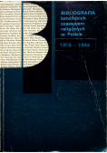 Bibliografia katolickich czasopism religijnych w Polsce 1918 - 1939