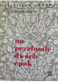 Wspomnienia Na przełomie dwóch epok