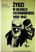 Żydzi w rejencji ciechanowskiej 1939 - 1942