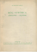 Bóg stwórca aniołowie człowiek